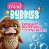 Mind Bubbles: Exploring Children‘s Big Feelings In A Fun Way