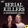 Serial Killers & Murderous Minds