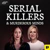 Serial Killers & Murderous Minds