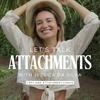 LET’S TALK ATTACHMENTS
