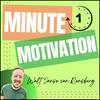 Minute Motivation