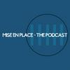 Mise en Place - the Podcast