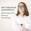 Mit Struktur zum Erfolg - Zeitmanagement. Planung. Umsetzung