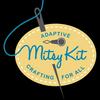 Mitsy Kit Adaptive Crafting and Sewing Project Instructions