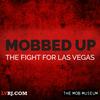 Mobbed Up: The Fight for Las Vegas