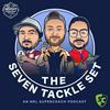 Seven Tackle Set | NRL Supercoach Podcast