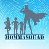 MommaSquad Podcast