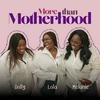 More than Motherhood
