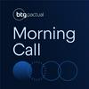 Morning Call - BTG Pactual