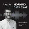 Morning Data Chat