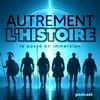 Autrement l'Histoire