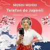 Moshi Moshi - telefon do Japonii
