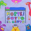 Mostri Sotto Il Letto - Danilo Bertazzi
