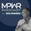 MPWR Podcast | Become The Leader YOU Want To Follow