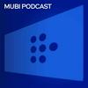 MUBI Podcast