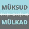 MÜKSUD & MÜLKAD