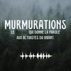 Murmurations, le podcast qui donne la parole aux activistes du vivant.