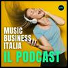 Music Business Italia - Il Podcast