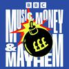 Music, Money & Mayhem