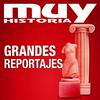 Muy Historia - Grandes Reportajes