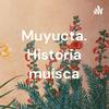 Muyucta. Historia muisca