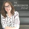 THE MY DECORATOR PODCAST | Interior Design