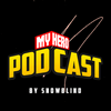 My Hero Podcast | My Hero Academia