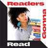 Readers Gonna Read