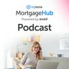MyHome Mortgage Hub Podcast