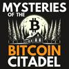 Mysteries of the Bitcoin Citadel