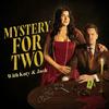 Mystery For Two Podcast: true crime, treasure & history