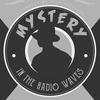 Mystery in the Radio Waves