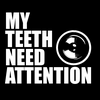 MyTeethNeedAttention Podcast