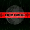 Nación Criminal