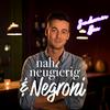 nah, neugierig & Negroni