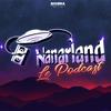 Nanarland Le Podcast