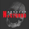 Narrador Nocturno - TERROR Y MÁS