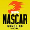 NASCAR Gambling Podcast