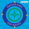 Navigating dos Mares
