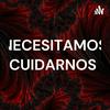 NECESITAMOS CUIDARNOS