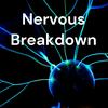 Nervous Breakdown