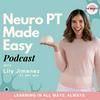 Neuro PT Made Easy | Expand your Neuro PT Knowledge & Elevate your Physical Therapy Practice
