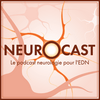 NeuroCast : le podcast neurologie pour l'EDN