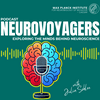 Neurovoyagers: Exploring the Minds Behind Neuroscience