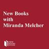New Books with Miranda Melcher