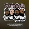 New Old Heads Podcast