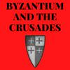 Byzantium And The Crusades