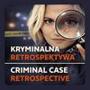 Kryminalna Retrospektywa - analiza prawdziwych spraw kryminalnych - studium przypadku