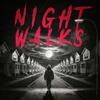 Night Walks