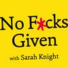 No F*cks Given Podcast